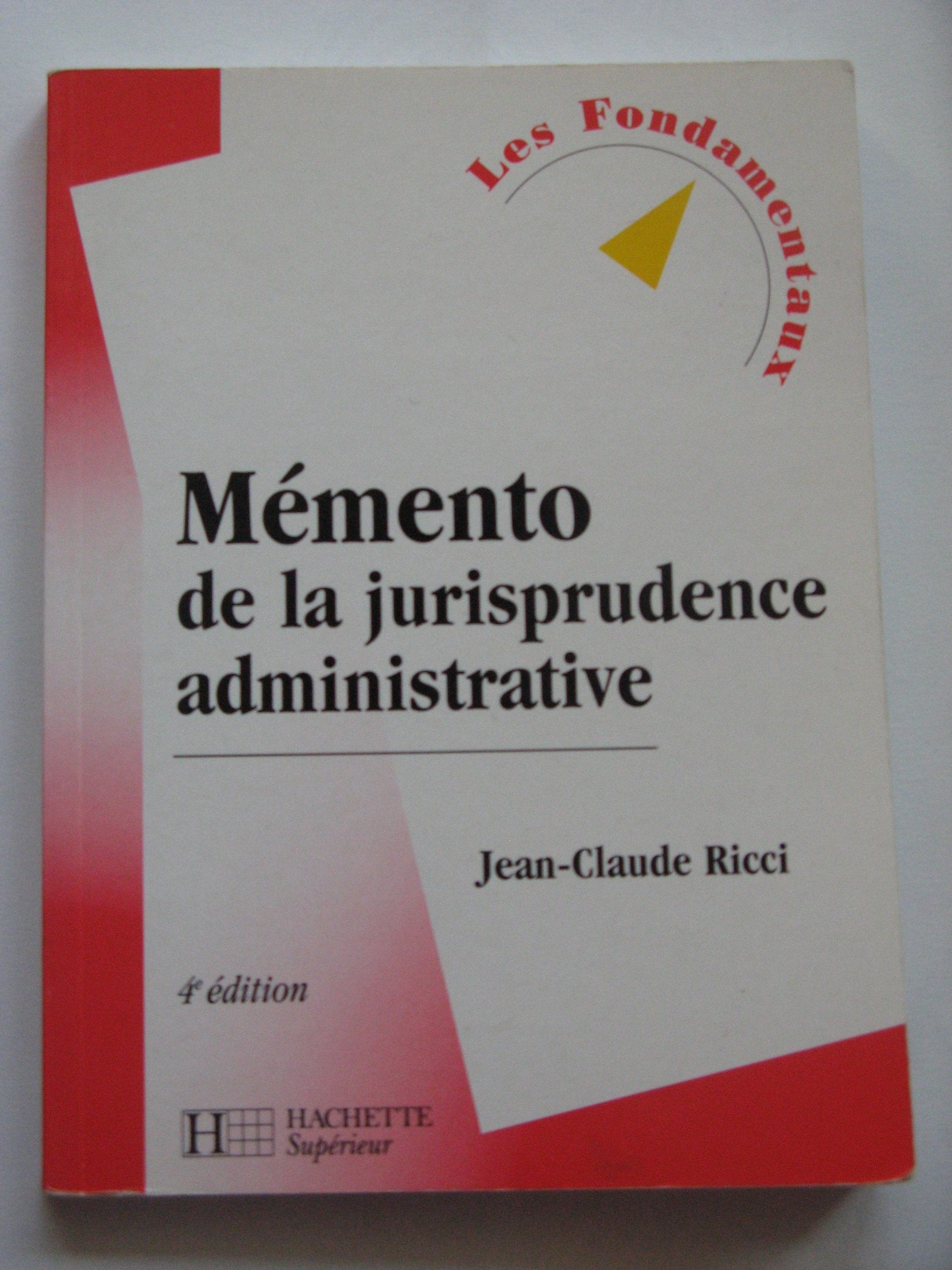Mémento de la jurisprudence administrative, 4e édition book