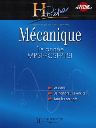 Mécanique MPSI - PCSI - PTSI, 1ère année : Cours et exercices corrigés book