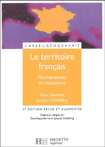 Le territoire français : Permanences et mutations book