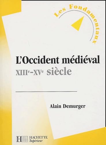 L'Occident médiéval: XIIIe-XVe siècle Books