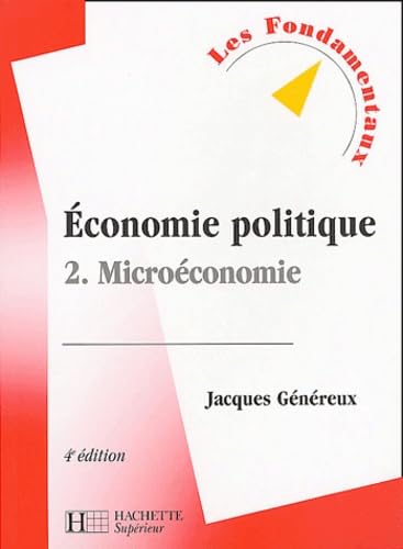 Economie politique, tome 2: Tome 2, Microéconomie Books