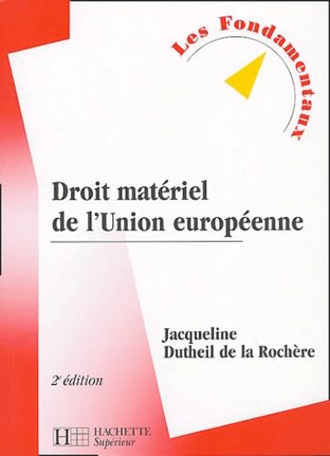 Droit matériel de l'Union européenne 2004 book