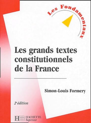 Les grands textes constitutionnels de la France book