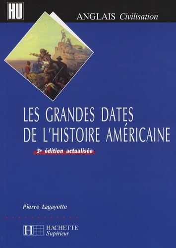 Les grandes dates de l'histoire américaine book