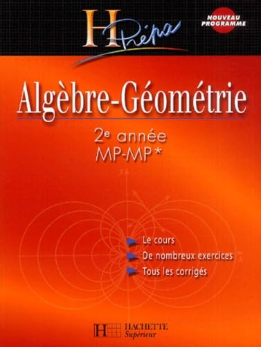 Algèbre-Géométrie: 2e année MP-MP* Books