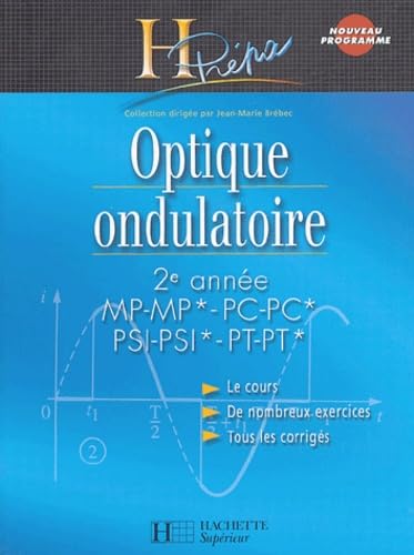 Optique ondulatoire 2e année MP-MP*/PC-PC*/PSI-PSI*/PT-PT* book