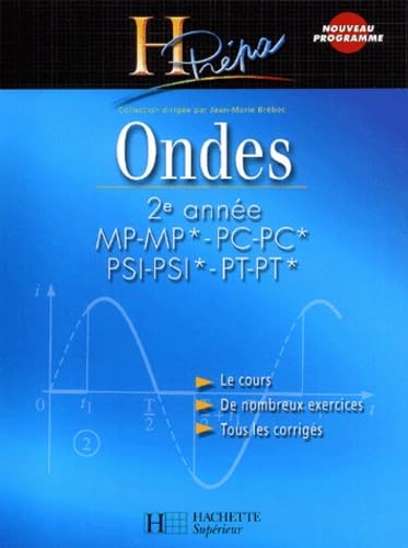 Ondes 2e année MP-MP*/PC-PC*/PSI-PSI*/PT-PT* book