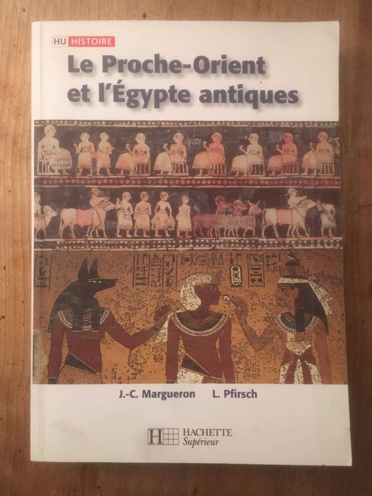Le Proche-Orient et l'Egypte antiques Books