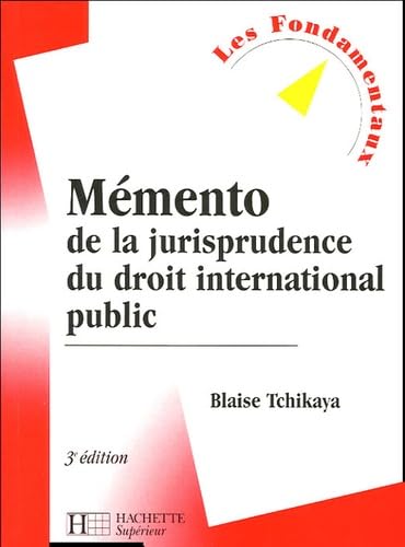 Mémento de la jurisprudence du droit international public book