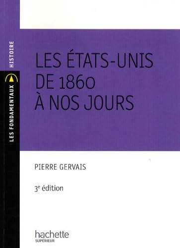 Les Etats-Unis de 1860 à nos jours book