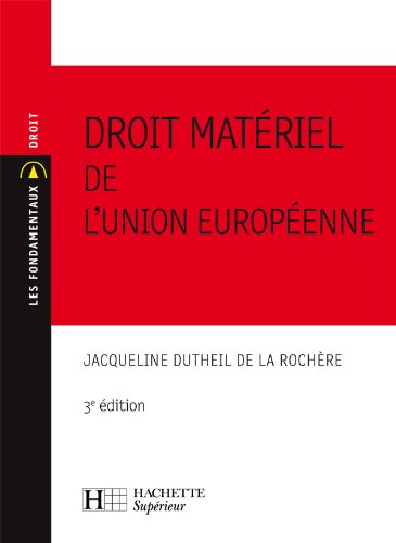 Droit matériel de l'Union Européenne: 3e édition book