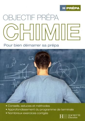 Objectif prépa Chimie: Pour bien démarrer sa prépa Books