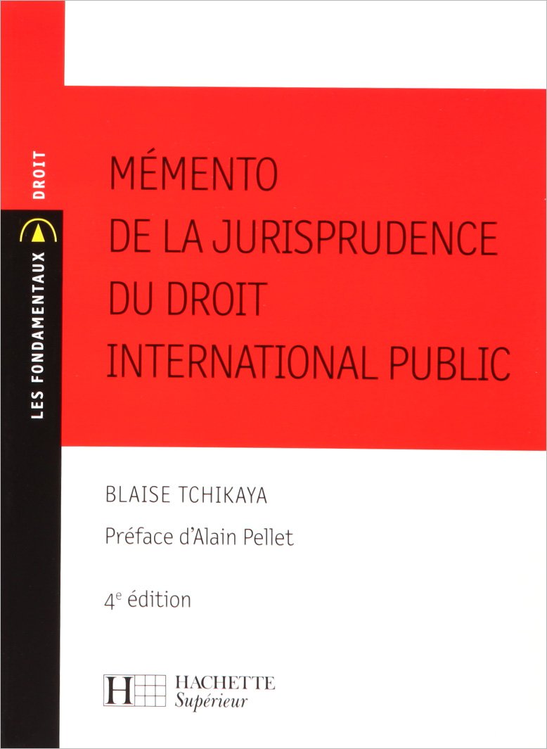 Mémento de la jurisprudence du droit international public book
