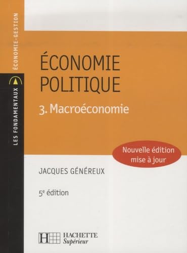 Economie politique: Tome 3, Macroéconomie Books