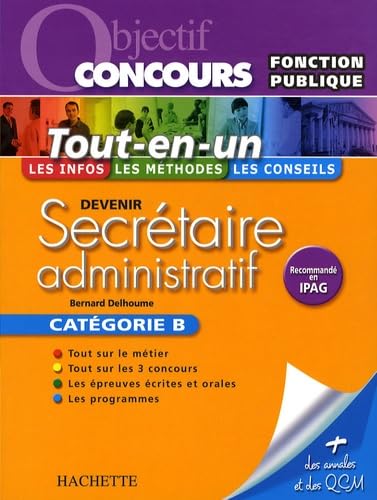 Devenir secrétaire administratif Catégorie B: Tout-en-un book