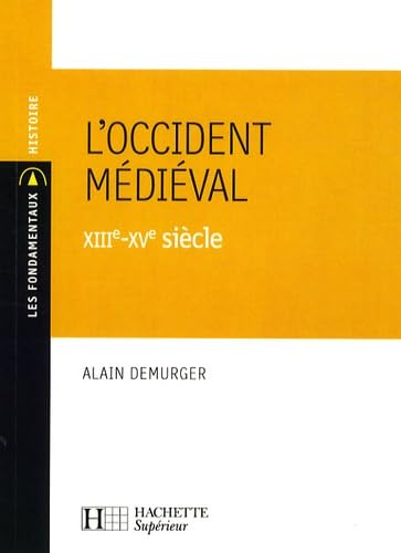 L'Occident médiéval: XIIIe-XVe siècle book