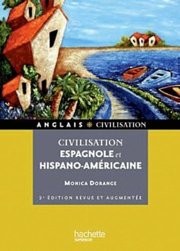 Civilisation espagnole et hispano-américaine book