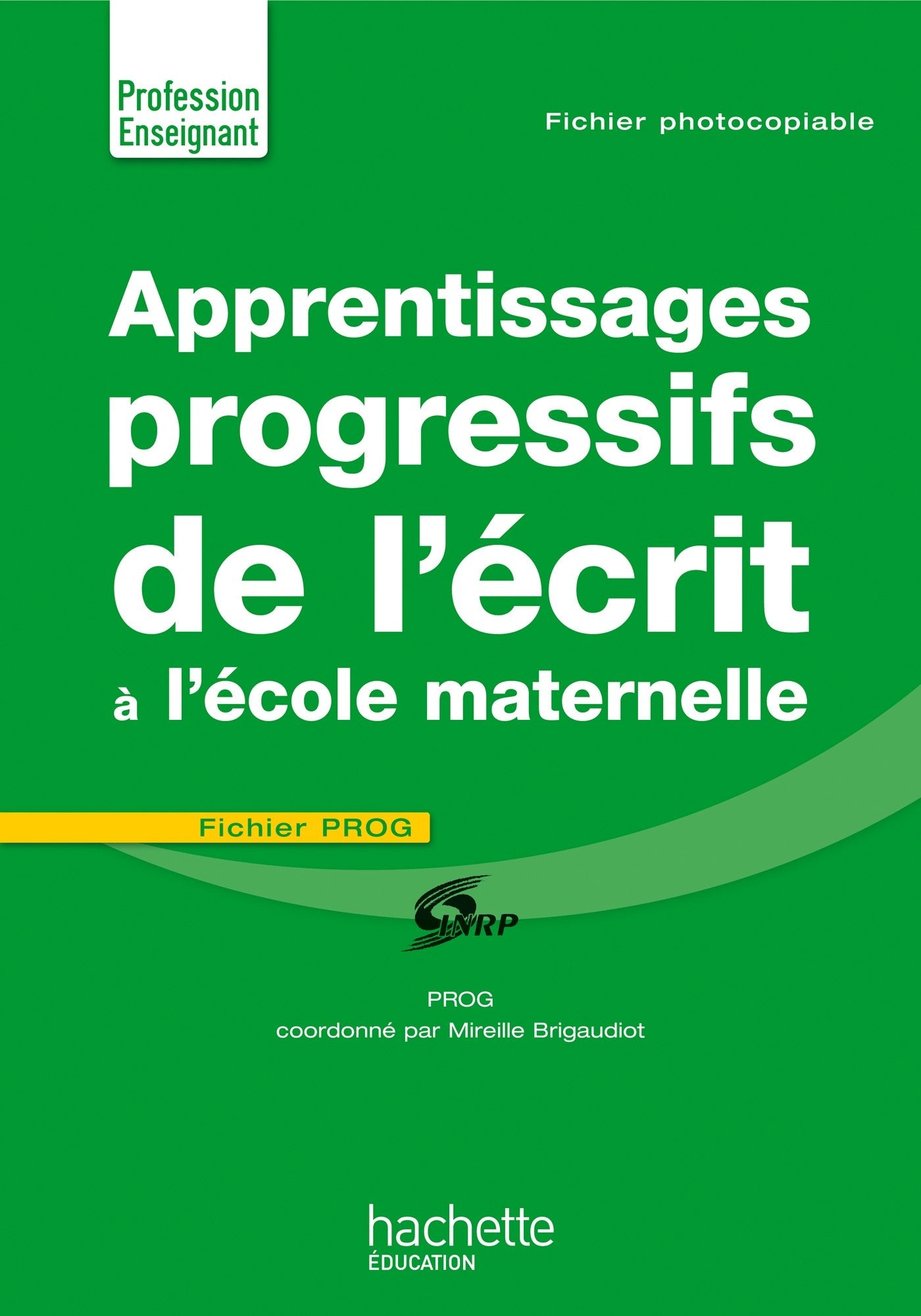 Apprentissages progressifs de l'écrit à l'école maternelle - Photofiches book