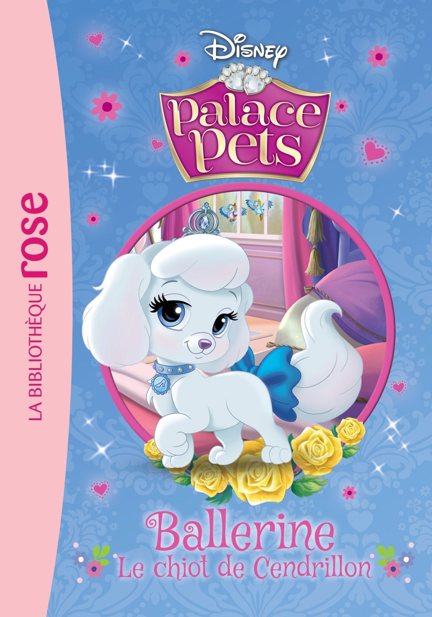 Palace Pets 04 - Ballerine, le chiot de Cendrillon book