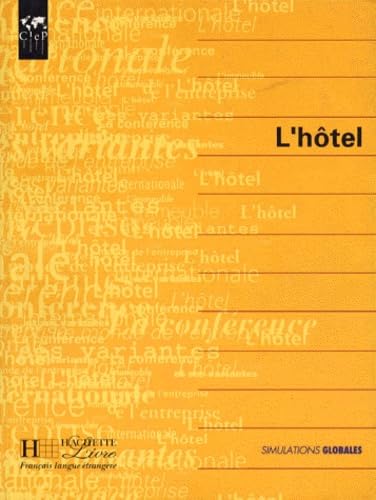 L'Hotel (Simulations Globales: L'Hotel) Learning & Reference