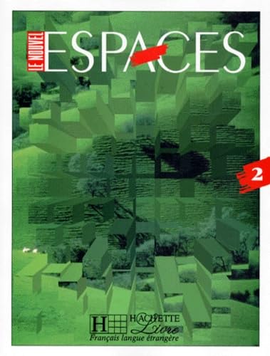 Livre De l'Eleve 2 (Le Nouvel Espaces - Level 2) Learning & Reference