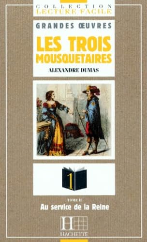 Les Trois Mousquetaires (Lecture Facile - Grandes Oeuvres - Level 1) Classics