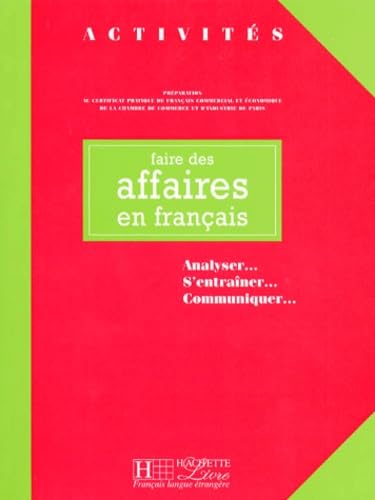 Faire DES Affaires En Francais (Activities) Learning & Reference