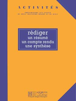 Rédiger un résumé, un compte-rendu, une synthèse Foreign Languages ​​& Dictionaries