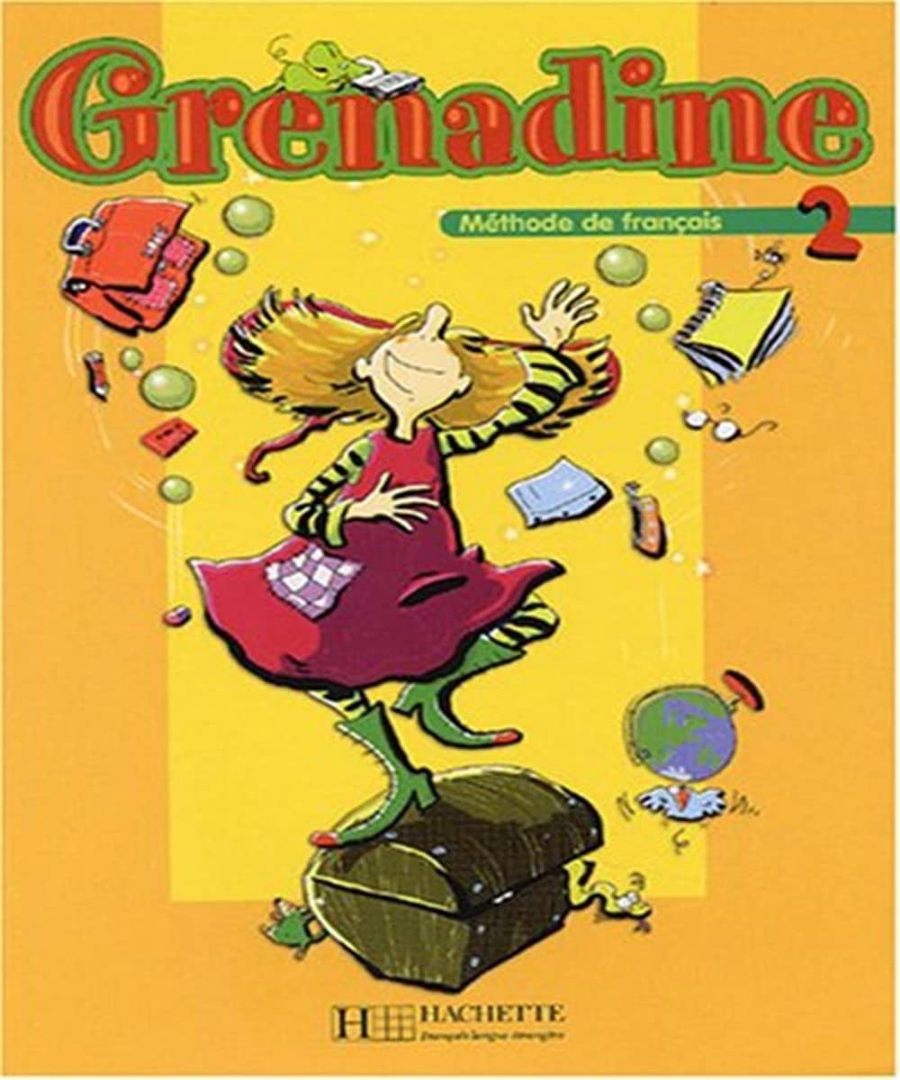 Grenadine 2 : Méthode de français, livre de l'élève Books