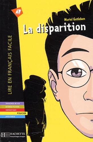La Disparition (Lire en français facile Niveau 1) Foreign Languages ​​& Dictionaries