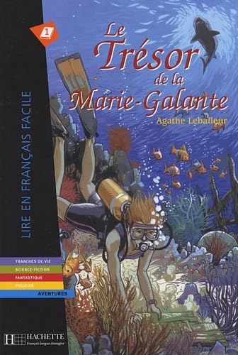 Le Tresor De LA Marie-Galante (Lire en français facile Aventures) Foreign Languages ​​& Dictionaries