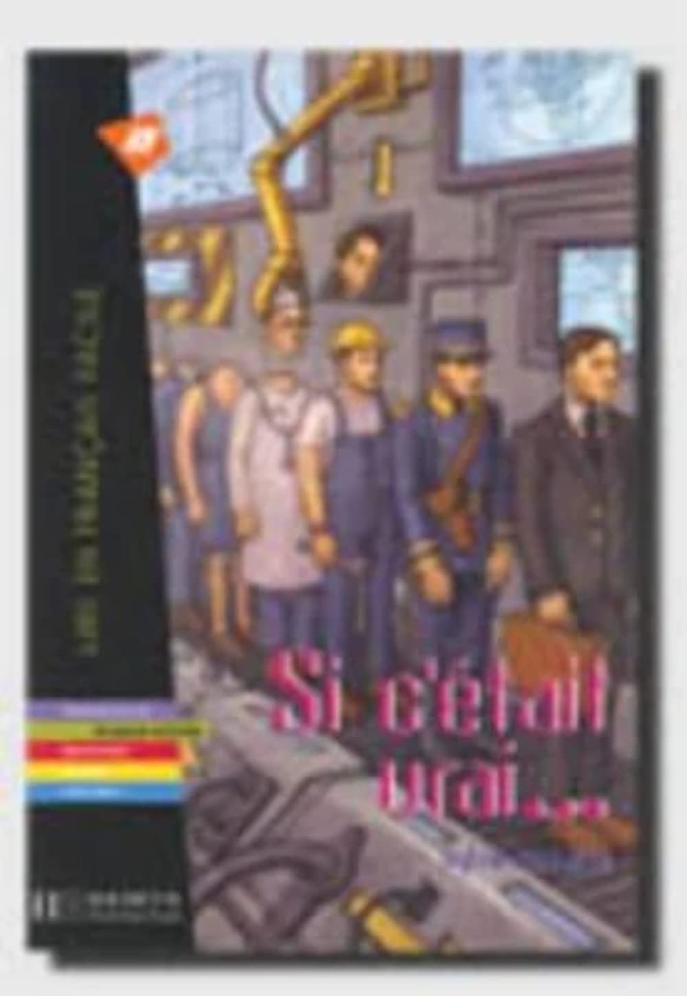 SI C'Etait Vrai... - Livre (Lire en français facile Niveau 1) Foreign Languages ​​& Dictionaries