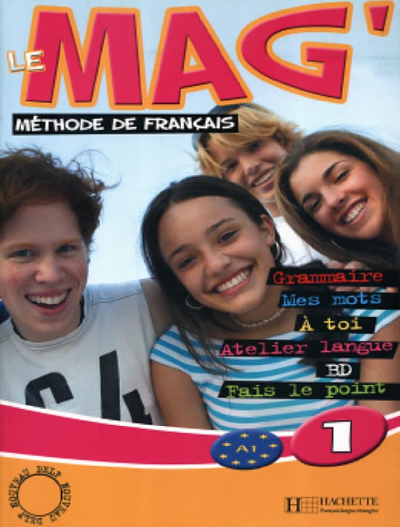 Le Mag' 1 - Livre de l'élève: Le Mag' 1 - Livre de l'élève book