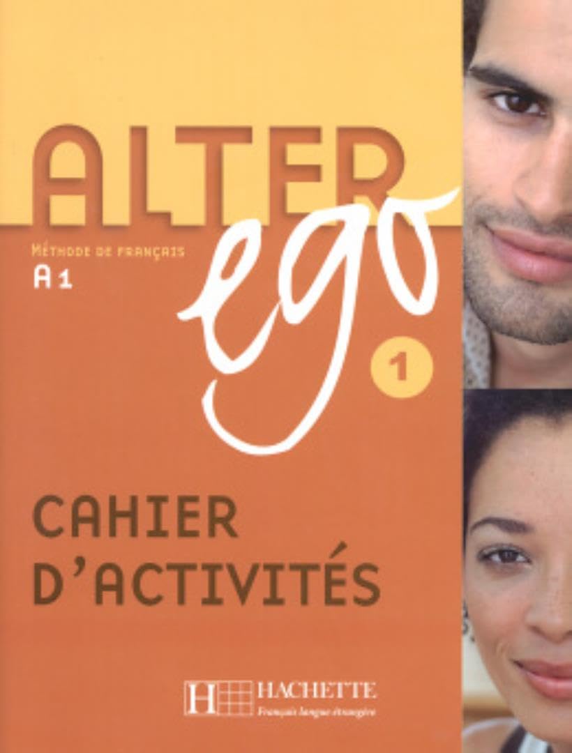 Alter ego 1 : Cahier d'activités: Cahier d'exercices 1 (Methode De Francais, Band 1) Foreign Languages ​​& Dictionaries