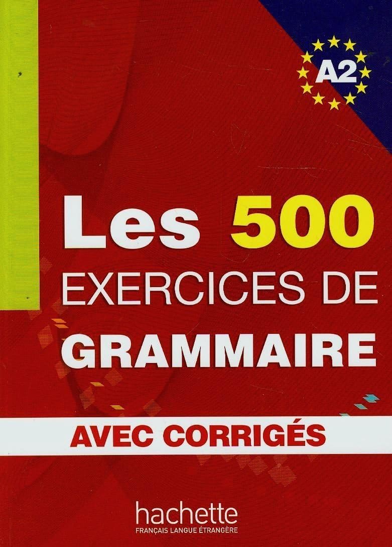 Les Exercices de Grammaire: Livre d'eleve A2 + corriges Foreign Languages ​​& Dictionaries