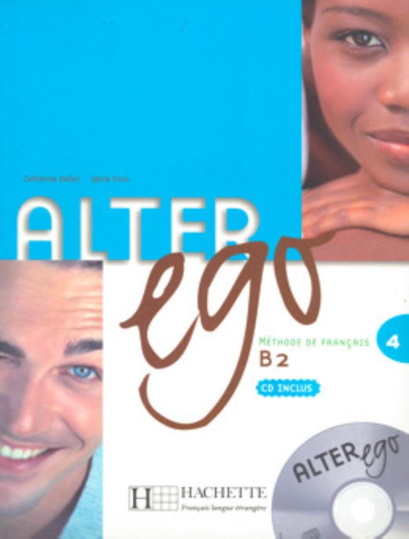 Alter Ego 4: Livre de l'eleve & CD audio 4 (Methode de Francais) Foreign Languages ​​& Dictionaries