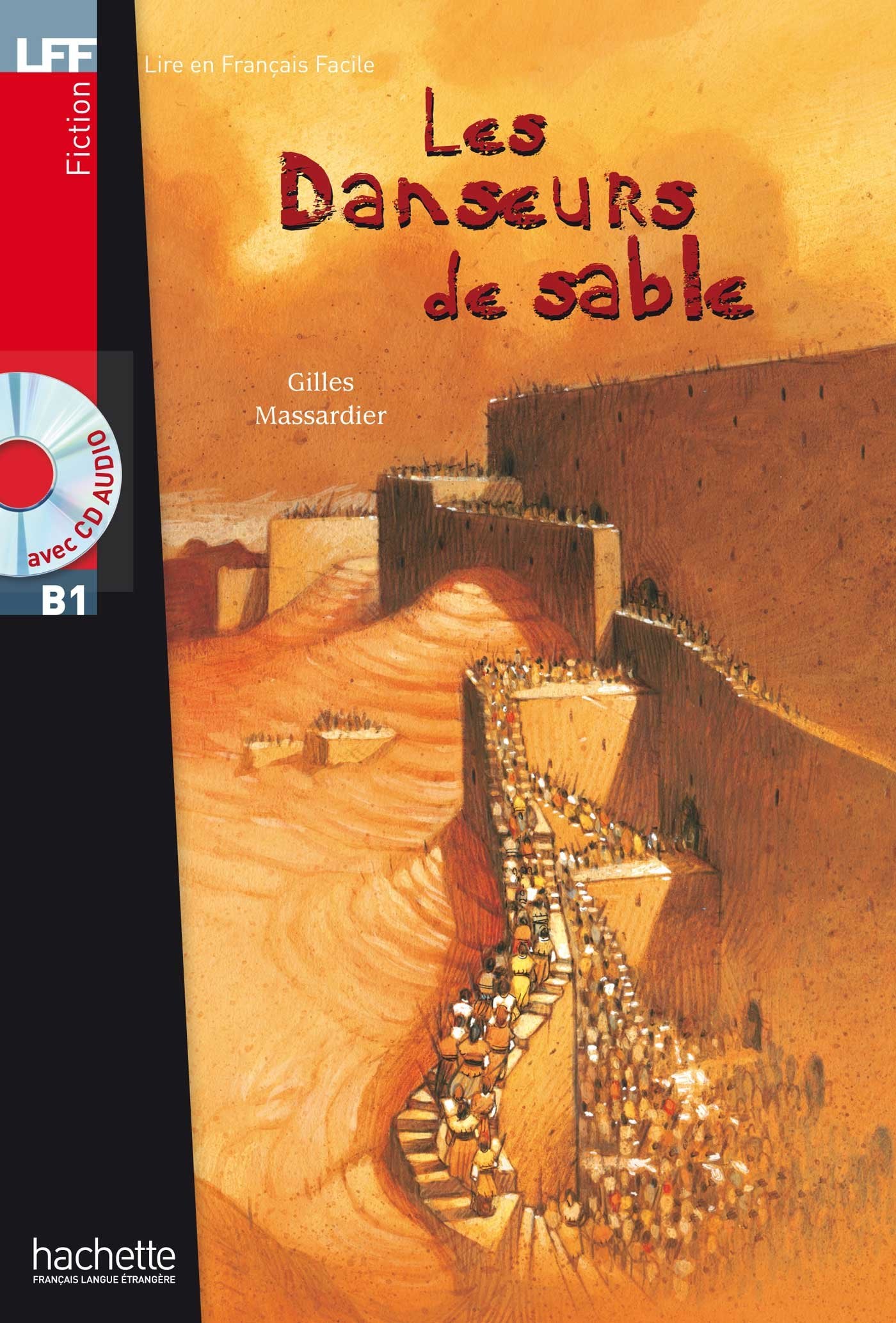 Les Danseurs De Sable (Lire En Francais Facile, Band 2) Contemporary literature