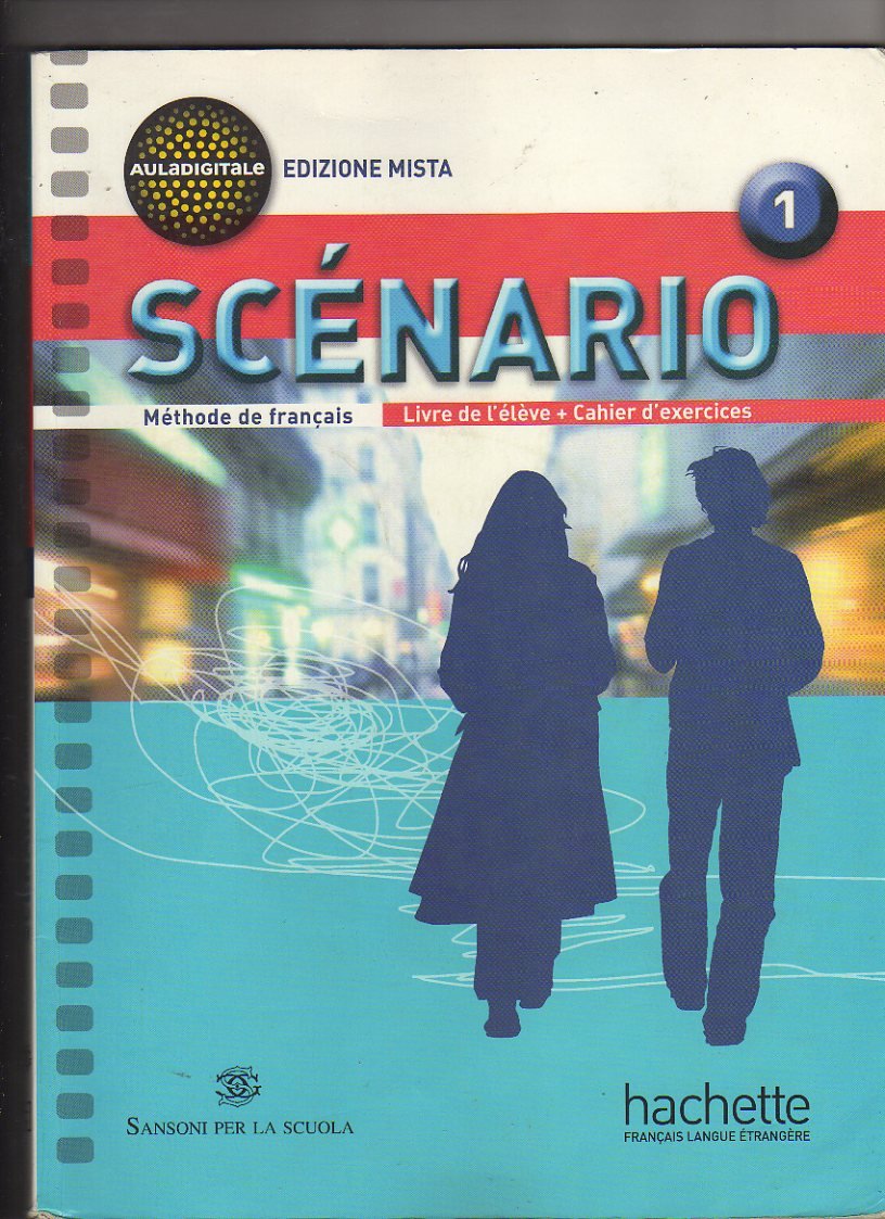 Scénario. Per le Scuole superiori. Con CD Audio. Con espansione online (Vol. 1) book