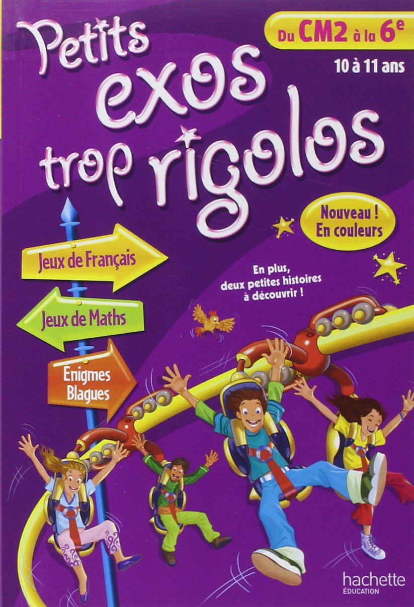 Petits exos trop rigolos - du CM2 à la 6e - Cahier de vacances book