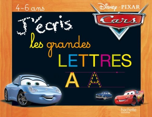 J'écris les grandes lettres Cars: 4-6 ans book