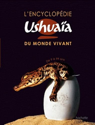 L'encyclopédie Ushuaïa du monde vivant Books