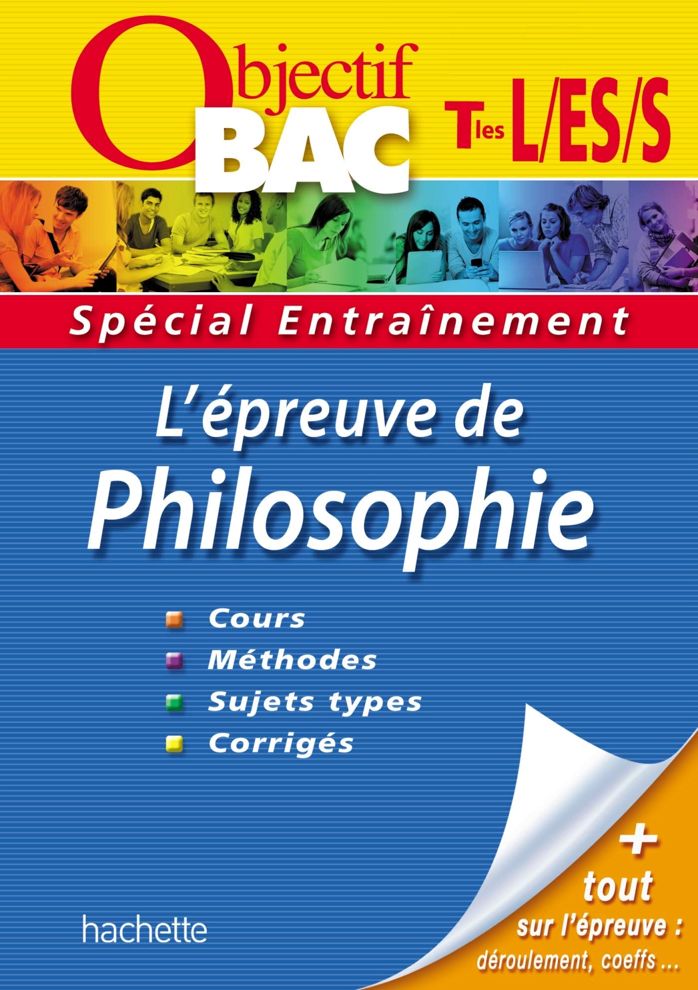 L'épreuve de philosopie Tle L, ES, S: Spécial entrainement book