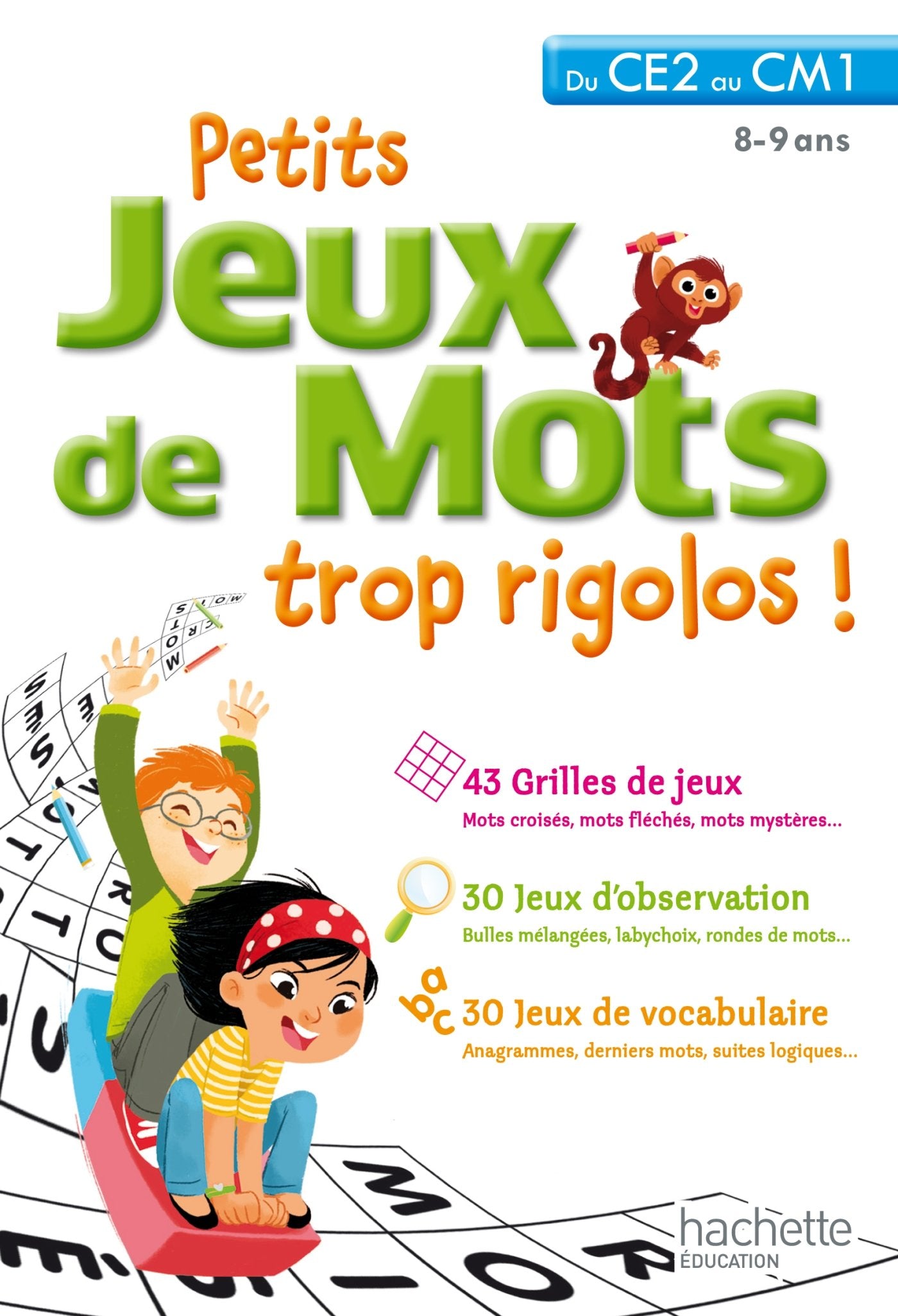 Petits jeux de mots trop rigolos - Du CE2 au CM1: Du CE2 au CM1, 8-9 ans Books