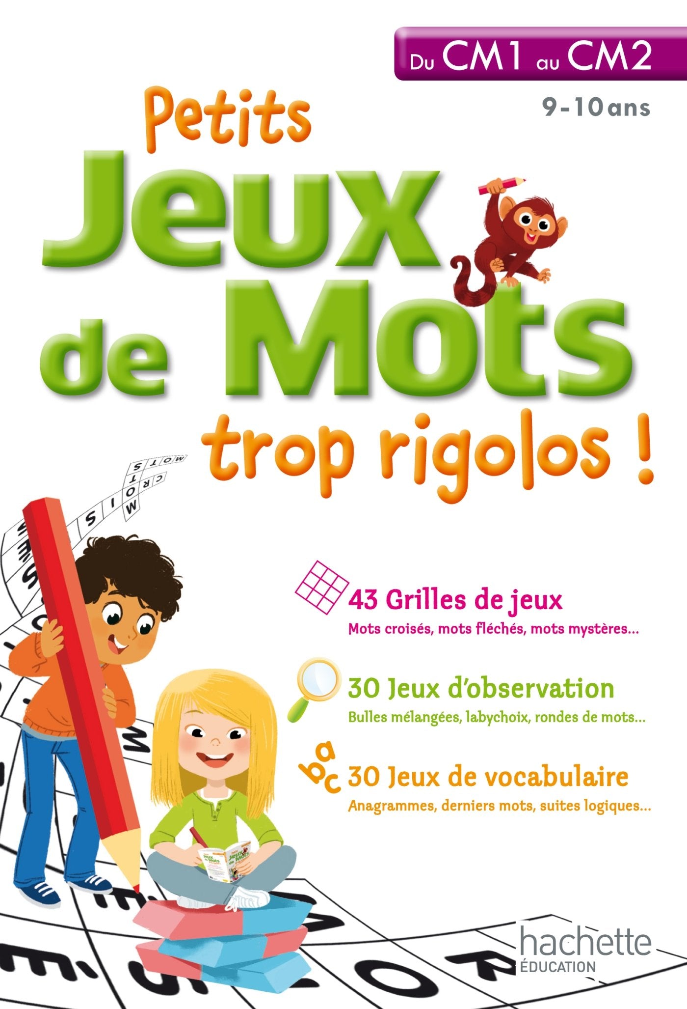 Petits jeux de mots trop rigolos - Du CM1 au CM2: Du CM1 au CM2, 9-10 ans Books