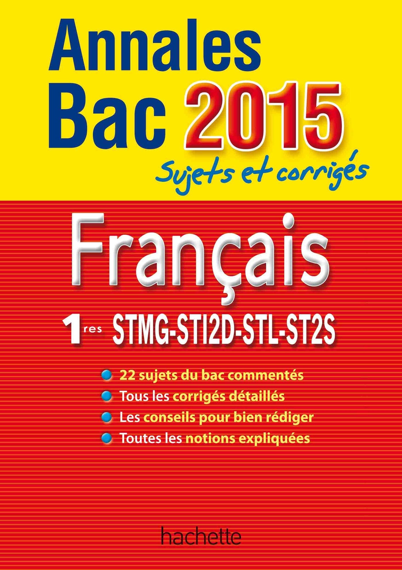 Annales Bac Français 1e STMG-STI2D-STL-ST2S: Sujets et corrigés book