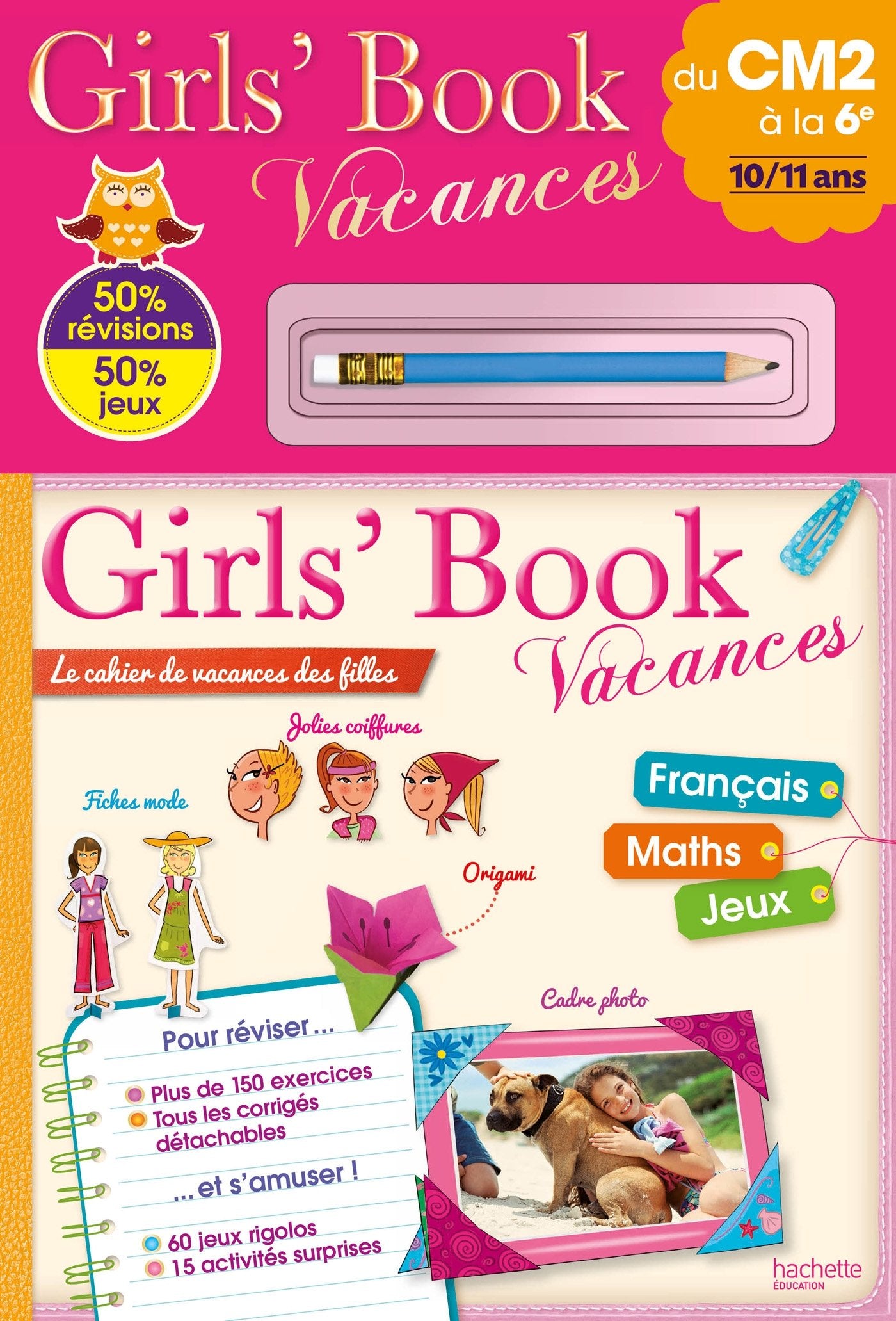 Girls' Book vacances du CM2 à la 6e: 10/11 ans book