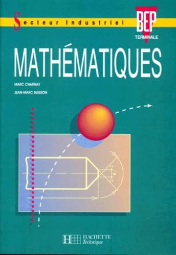 Mathématiques, terminale BEP industriel. Livre de l'élève book
