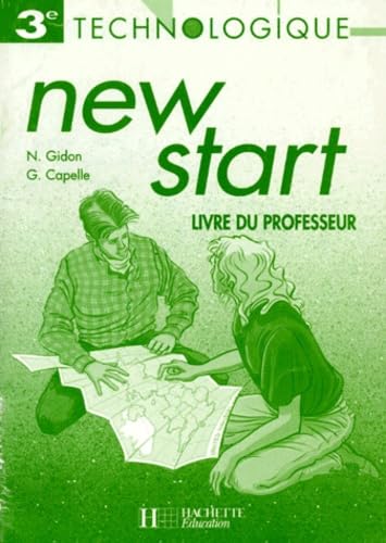 Anglais 3eme Technologique New Start. Livre Du Professeur book