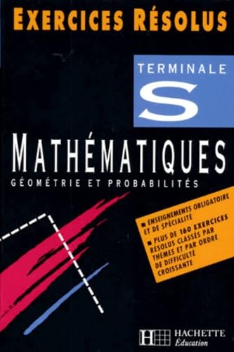 Mathématiques terminale S: Enseignement obligatoire et de spécialité, géométrie et probabilités book