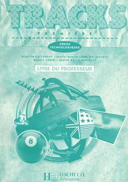 Anglais Tracks, 1re séries technologiques : livre du professeur Books